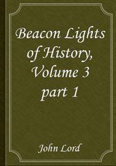 Beacon Lights of History, Volume 3 part 1 표지 이미지