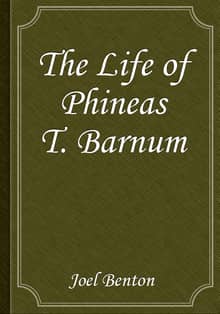 The Life of Phineas T. Barnum