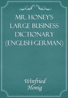 Mr. Honey's Large Business Dictionary (English-German)