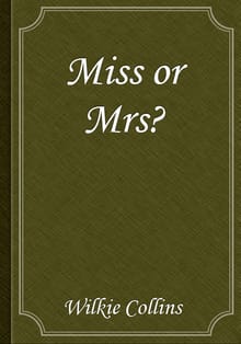 Miss or Mrs?