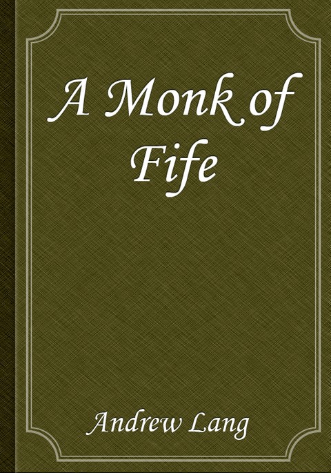 A Monk of Fife 표지 이미지