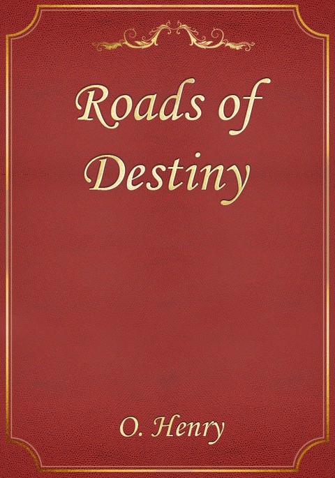 Roads of Destiny 표지 이미지
