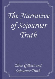 The Narrative of Sojourner Truth