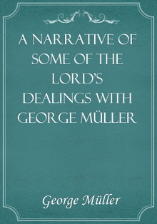 A Narrative of Some of the Lord's Dealings with George Müller