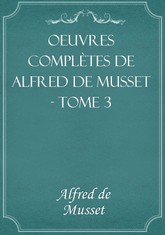 Oeuvres complètes de Alfred de Musset - Tome 3 표지 이미지