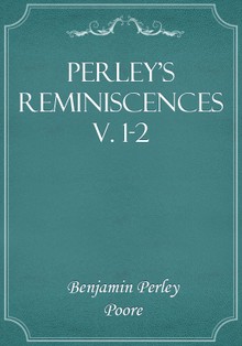 Perley's Reminiscences, v. 1-2