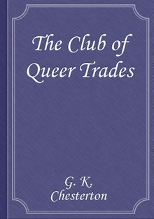 The Club of Queer Trades