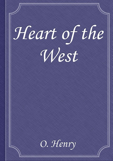 Heart of the West 표지 이미지