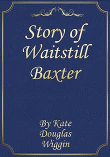Story of Waitstill Baxter