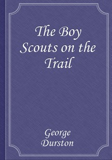 The Boy Scouts on the Trail
