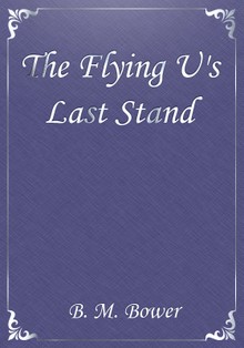 The Flying U's Last Stand