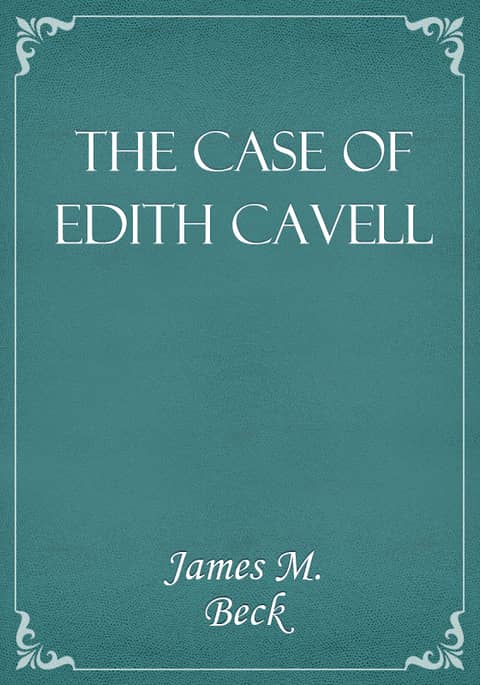 The Case of Edith Cavell 표지 이미지
