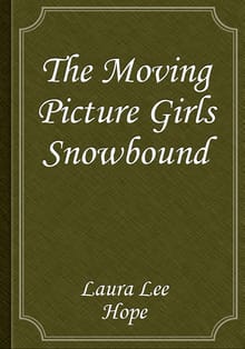 The Moving Picture Girls Snowbound