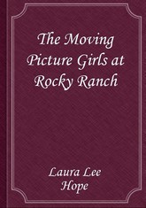 The Moving Picture Girls at Rocky Ranch 표지 이미지