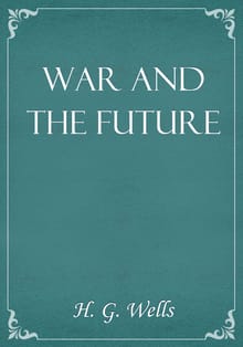 War and the future