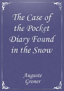 The Case of the Pocket Diary Found in the Snow
