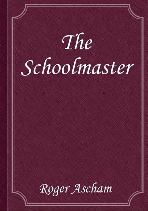 roger ascham the schoolmaster