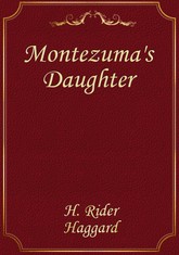 Montezuma's Daughter 표지 이미지