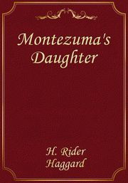 Montezuma's Daughter