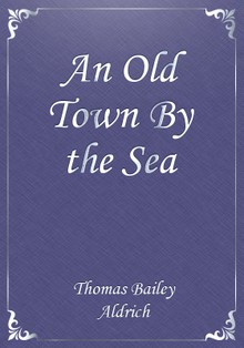An Old Town By the Sea