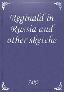 Reginald in Russia and other sketche
