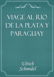 Viage al Rio de La Plata y Paraguay