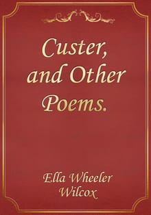 Custer, and Other Poems.