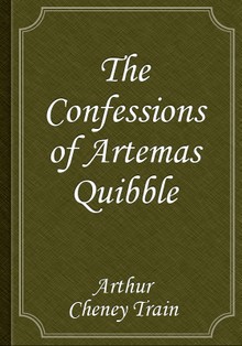 The Confessions of Artemas Quibble