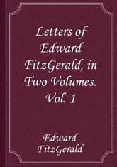 Letters of Edward FitzGerald, in Two Volumes. Vol. 1 표지 이미지