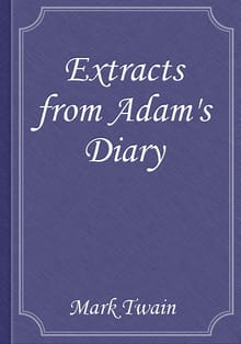 Extracts from Adam's Diary