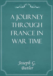 A Journey Through France in War Time
