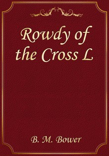 Rowdy of the Cross L