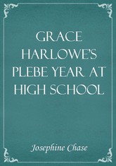 Grace Harlowe's Plebe Year at High School 표지 이미지