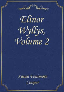 Elinor Wyllys, Volume 2