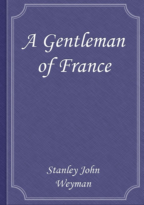 A Gentleman of France 표지 이미지