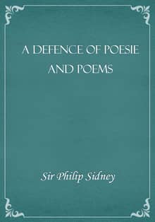 A Defence of Poesie and Poems