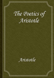 The Poetics of Aristotle