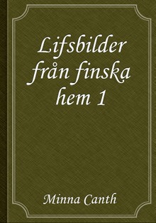 Lifsbilder från finska hem 1
