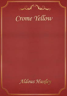 Crome Yellow