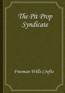 The Pit Prop Syndicate