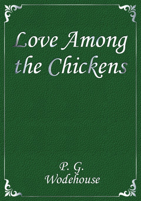 Love Among the Chickens 표지 이미지