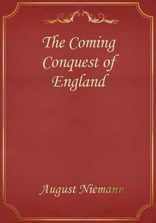 The Coming Conquest of England