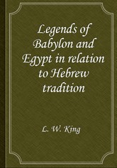 Legends of Babylon and Egypt in relation to Hebrew tradition 표지 이미지