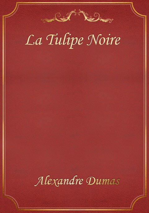 La Tulipe Noire 표지 이미지