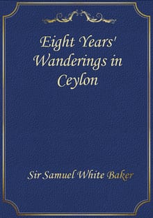 Eight Years' Wanderings in Ceylon