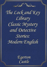 The Lock and Key Library Classic Mystery and Detective Stories: Modern English 표지 이미지