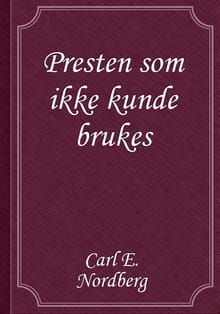 Presten som ikke kunde brukes