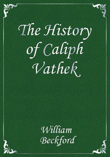 The History of Caliph Vathek