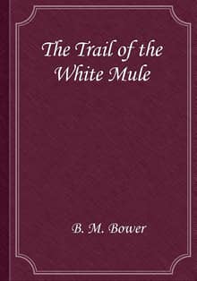 The Trail of the White Mule