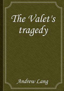 The Valet's tragedy